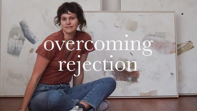 How to Deal With Rejection as a Fine Artist